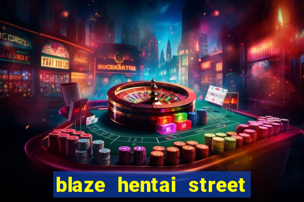 blaze hentai street of rage